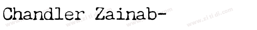 Chandler Zainab字体转换